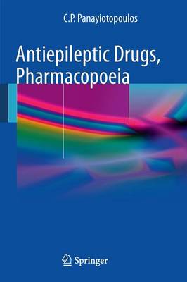 Antiepileptic Drugs, Pharmacopoeia - Panayiotopoulos, C. P.