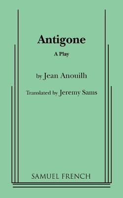 Antigone (Sams, Trans.) - Sams, Jeremy