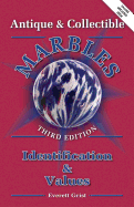 Antique and Collectible Marbles - Grist, Everett
