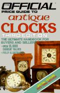 Antique Clocks: 3rd Edition - Erhardt, Roy, and Ehrhardt, Roy, and House Of Collectibles
