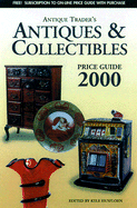 Antique Trader Antiques & Collectibles Price Guide - Husfloen, Kyle (Editor)