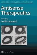 Antisense Therapeutics - Agrawal, Sudhir (Editor)