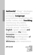 Antisocial Language Teaching: English and the Pervasive Pathology of Whiteness