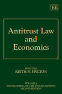 Antitrust Law and Economics - Hylton, Keith N. (Editor)