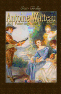 Antoine Watteau: 101 Paintings and Drawings