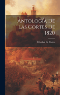 Antologa De Las Cortes De 1820