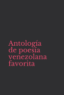 Antologa de Poesa Venezolana Favorita