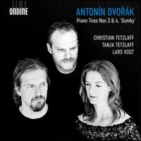 Antonn Dvork: Piano Trios Nos 3 & 4 'Dumky' - Christian Tetzlaff (violin); Lars Vogt (piano); Tanja Tetzlaff (cello)