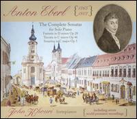 Anton Eberl: The Complete Sonatas for Solo Piano - 