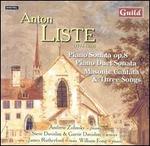 Anton Liste: Piano Sonata, Op. 8; Piano Duet Sonata; Masonic Cantata; Three Songs - Andrew Zolinsky (piano); Garrie Davislim (tenor); Steve Davislim (tenor); William Fong (piano)