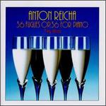 Anton Reicha: 36 Fugues for piano, Op. 36