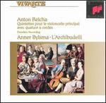 Anton Reicha: Quintettes pour le violoncelle principal avec quatuor  cordes - Anner Bylsma (cello); L'Archibudelli
