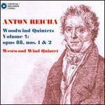 Anton Reicha: Woodwind Quintets, Vol. 1 - Westwood Wind Quintet