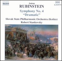 Anton Rubinstein: Symphony No. 4 "Dramatic" - Czecho-Slovak State Philharmonic Orchestra (Kosice); Robert Stankovsky (conductor)