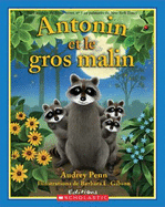 Antonin Et Le Gros Malin
