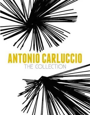 Antonio Carluccio: The Collection - Carluccio, Antonio