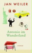 Antonio Im Wunderland - Weiler, Jan