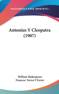 Antonius y Cleopatra (1907)