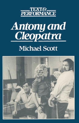 Antony and Cleopatra - Scott, Michael