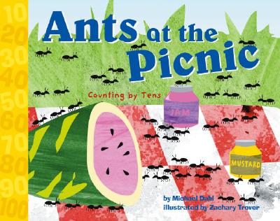 Ants at the Picnic: Counting by Tens - Dahl, Michael