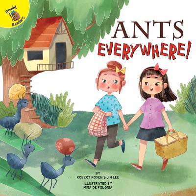 Ants Everywhere! - Rosen, Robert, Professor