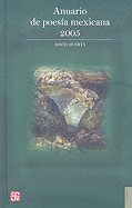 Anuario de Poesia Mexicana 2005