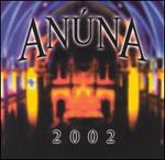 Anuna 2002