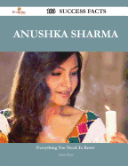 Anushka Sharma 103 Success Facts - Everything You Need to Know about Anushka Sharma