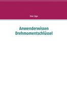 Anwenderwissen Drehmomentschl?ssel