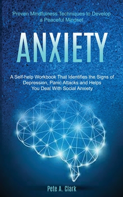 Anxiety: A Self-help Workbook That Identifies the Signs of Depression ...