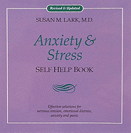 Anxiety and Stress: A Self-Help Book