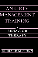 Anxiety Management Training: A Behavior Therapy