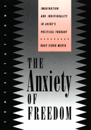 Anxiety of Freedom: Imagination and Individuality in Locke's Political Thought