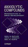 Anxiolytic Compounds: Perspectives in Drug Development - Cutler, Neal R, and Sramek, John J, and Kurtz, Neil M