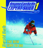 Anyone Can Be an Expert Skier - Harb, Harald R