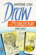 Anyone Can Draw: It's Child's Play!