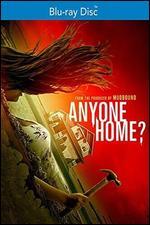 Anyone Home? [Blu-ray]