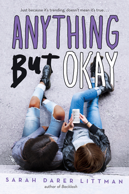 Anything But Okay - Littman, Sarah Darer