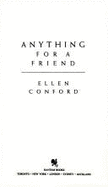 Anything for a Friend - Conford, Ellen