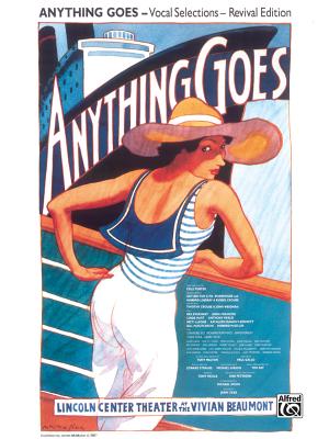 Anything Goes (Revival Edition) -- Vocal Selections: Piano/Vocal/Chords - Porter, Cole (Composer)