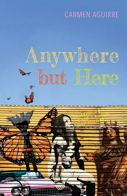 Anywhere But Here - Aguirre, Carmen