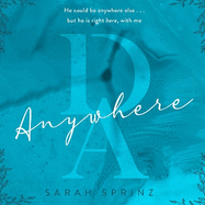 Anywhere: the BookTok sensation, a sweet slow-burn first love romance