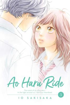 Ao Haru Ride, Vol. 5: Volume 5 - Sakisaka, Io