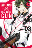 Aoharu X Machinegun, Volume 3