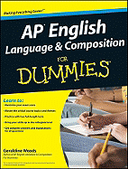 AP English Language & Composition for Dummies