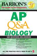 AP Q&A Biology: With 600 Questions and Answers