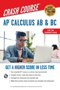 Ap(r) Calculus AB & BC Crash Course 3rd Ed., Book + Online: Get a Higher Score in Less Time