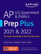 AP U.S. Government & Politics Prep Plus 2021 & 2022: 3 Practice Tests + Study Plans + Targeted Review & Practice + Online
