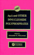 Ap4a and Other Dinucleoside Polyphosphates