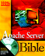 Apache Server Bible - Kabir, Mohammed J
